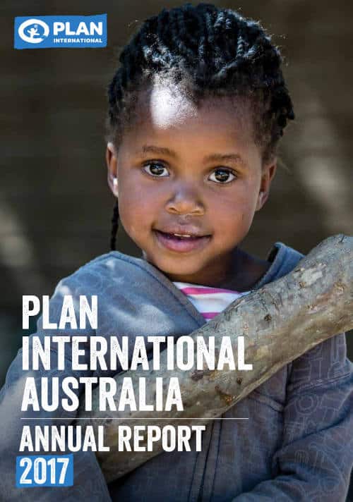 2017 Annual Report Plan International Australia