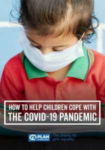 How to help children cope with the COVID-19 Pandemic