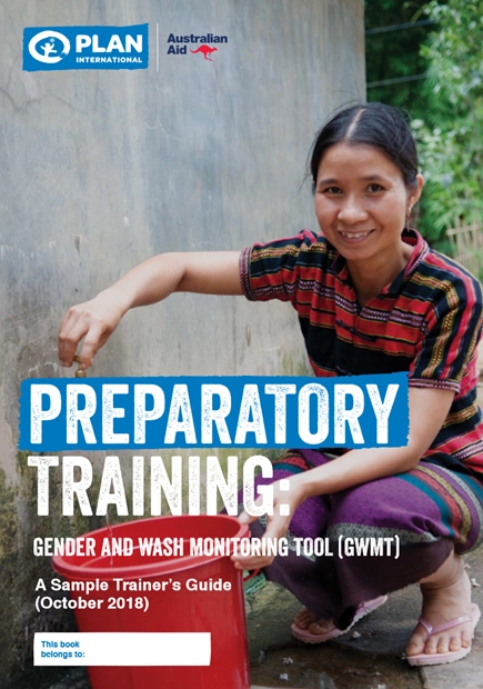 Gender and WASH Monitoring Tool (GWMT) Preparatory Trainers Guide